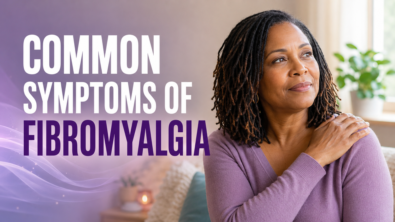 Common Symptoms Of Fibromyalgia